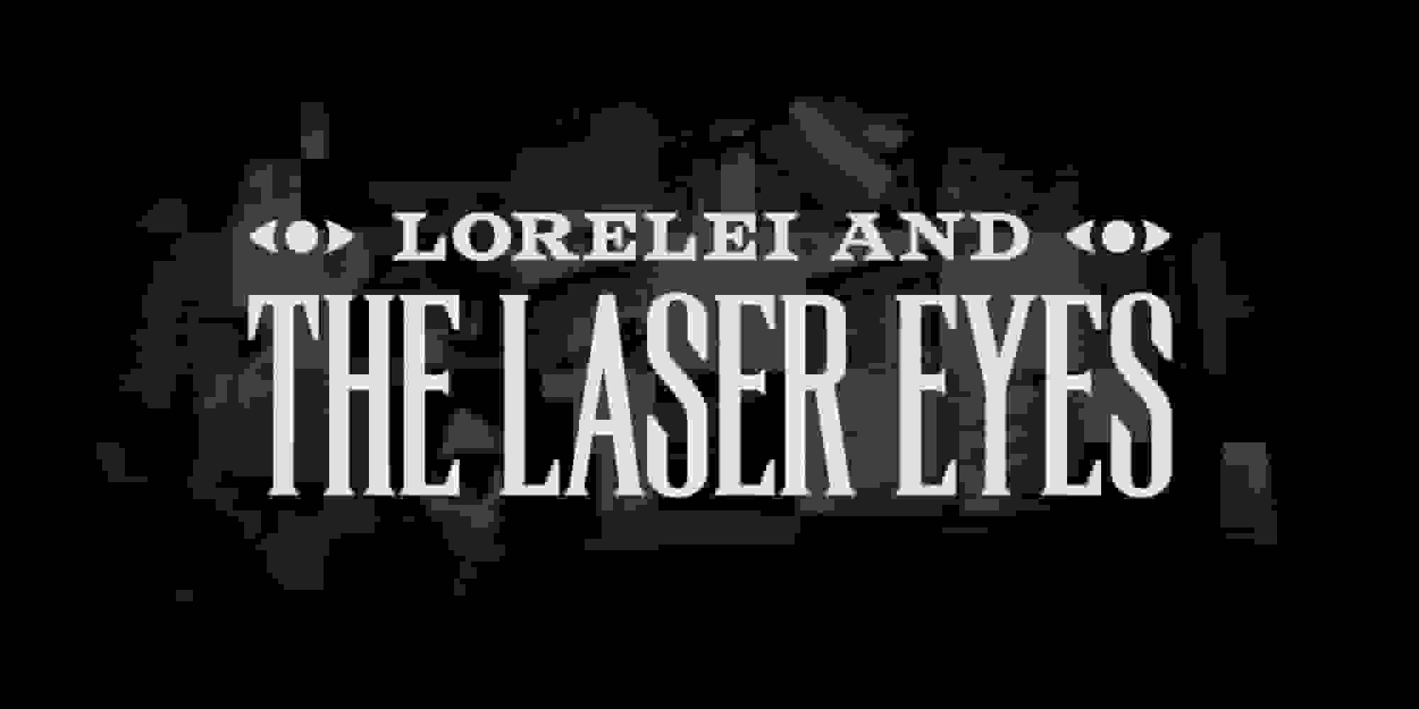 بازی Lorelei and the Laser Eyes برای نینتندو سوییچ ۲ عرضه می‌شود