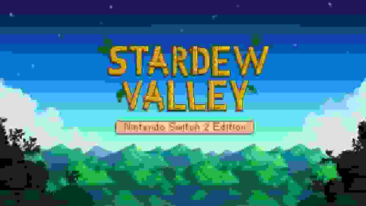 انتشار نسخه سوییچ ۲ بازی Stardew Valley همراه با آپدیت رایگان