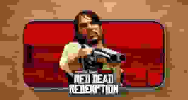 بازی Red Dead Redemption برای اندروید و iOS منتشر شد