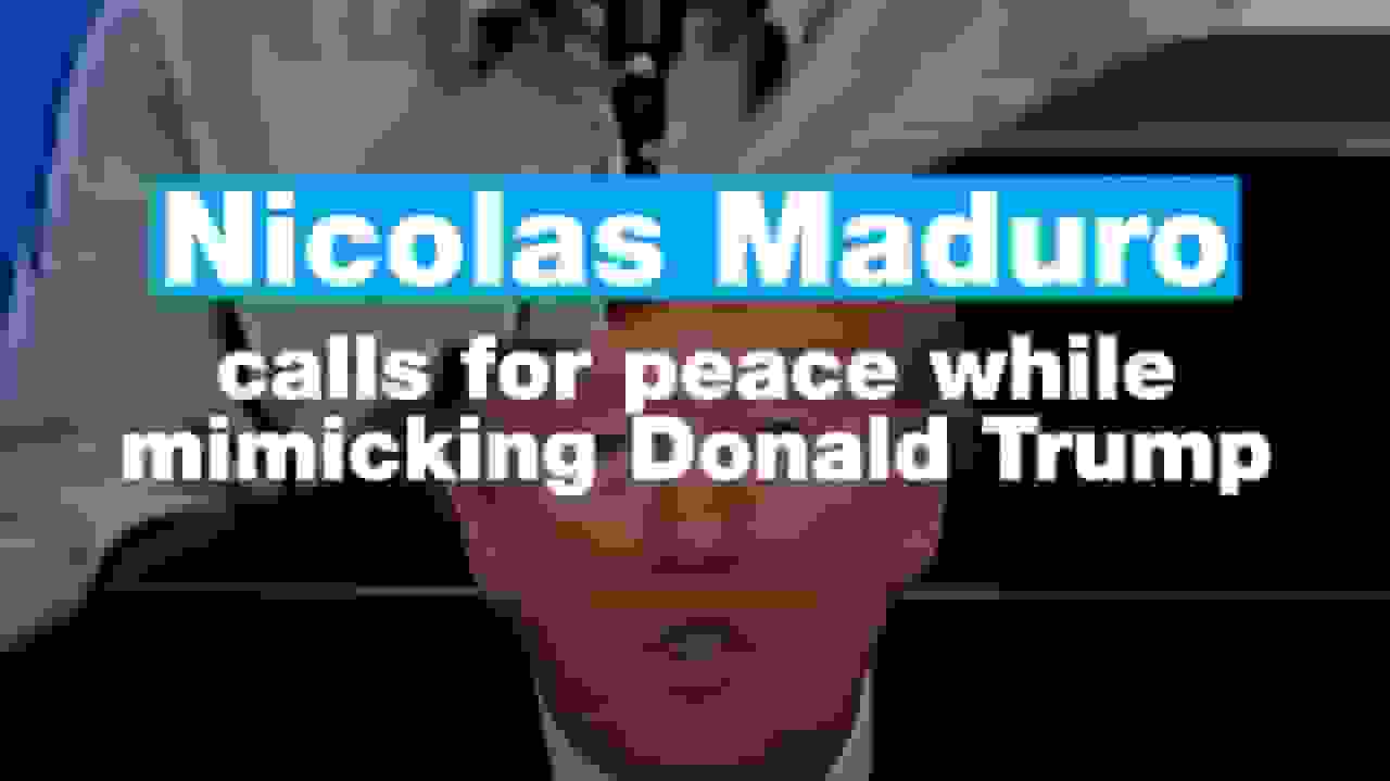 نیکلاس مادورو در حال تقلید از دونالد ترامپ خواستار صلح شد