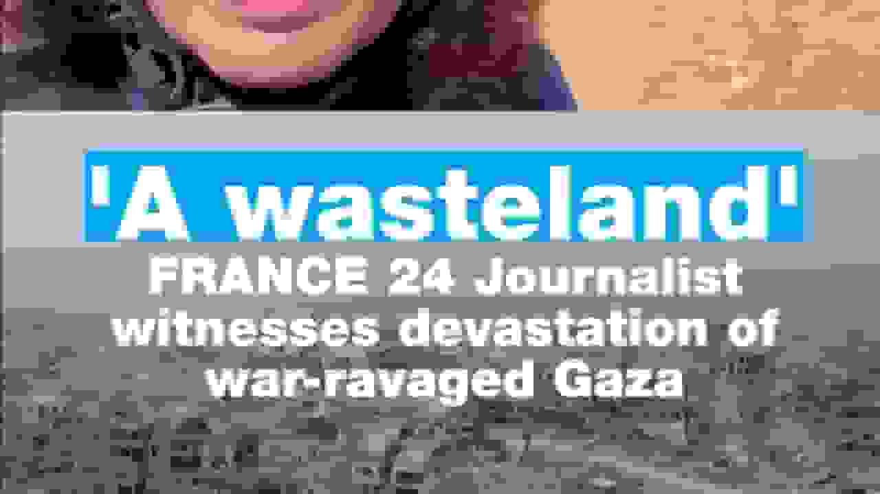 “یک سرزمین ویران”: گزارشگر فرانس ۲۴ شاهد ویرانی های غزه پس از جنگ است