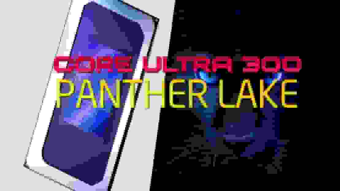 رونمایی اینتل Core Ultra 300 Panther Lake در CES 2026