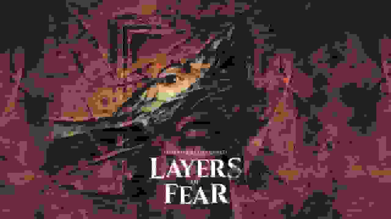 بازی Layers of Fear: The Final Masterpiece Edition به نینتندو سوییچ ۲ میآید